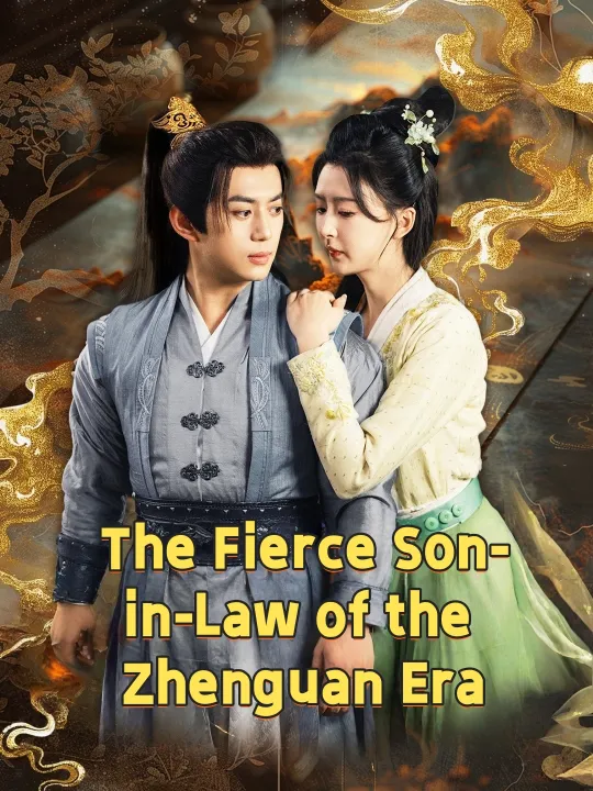 The Fierce Son-in-Law of the Zhenguan Era
